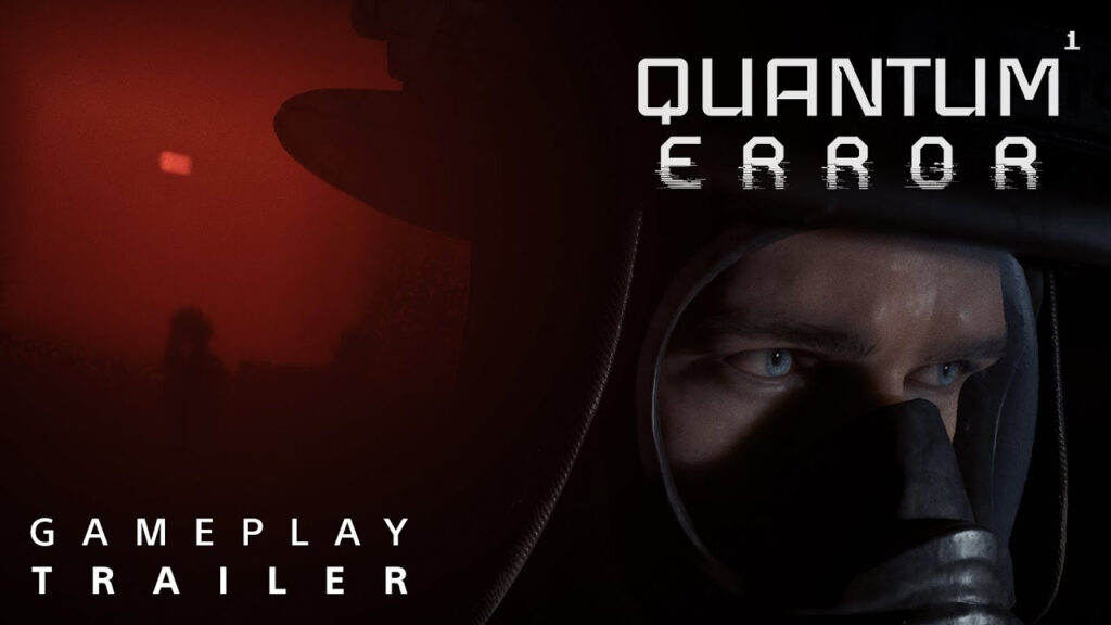 Quantum Error dévoile son trailer tant attendu pour sa sortie imminente