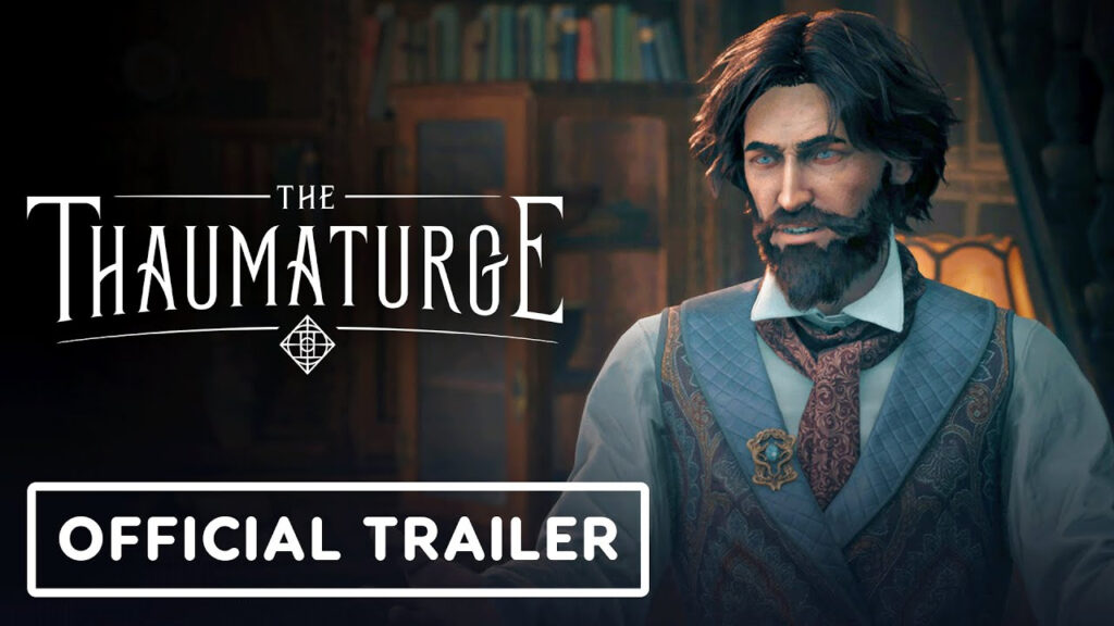 Découvrez le trailer de lancement du Thaumaturge