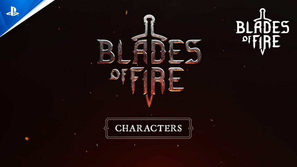 Blades of fire : gameplay et présentation des personnages Blades of fire : gameplay et présentation des personnages