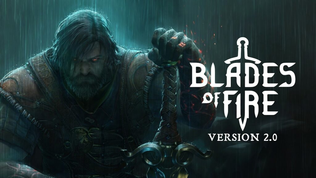 Blades of fire passe en mode 2.0 avec de nouvelles fonctionnalités