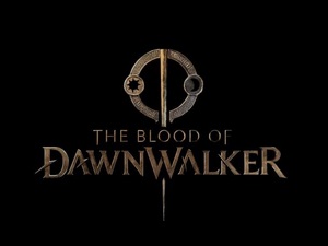The blood of dawnwalker sort le 28 avril