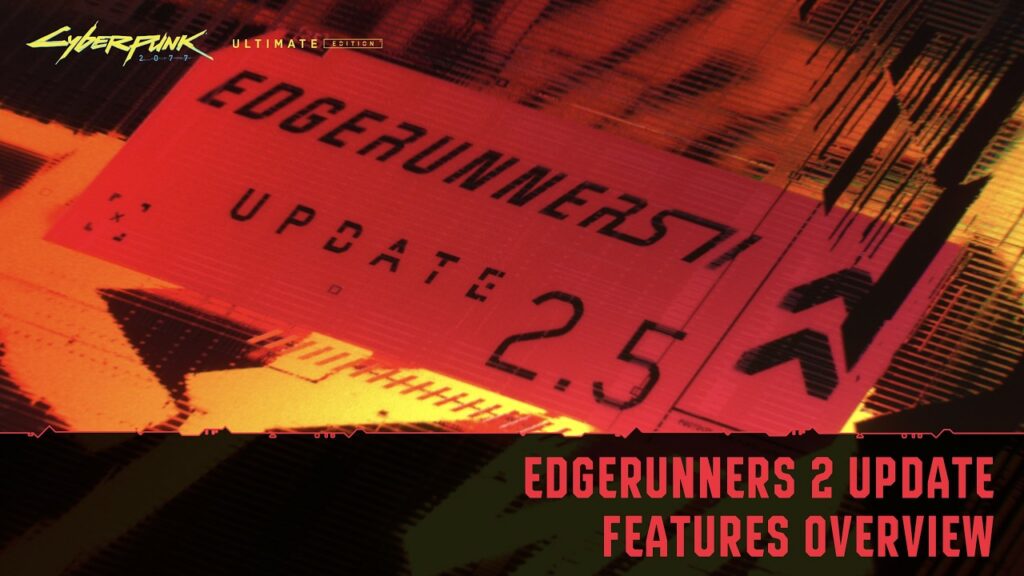 Cyberpunk 2077 : mise à jour 2.5 avec nouvelles quêtes et améliorations