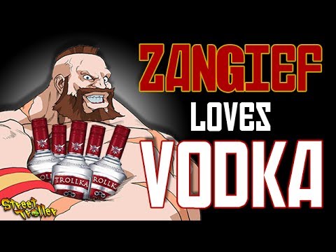 Zangief loves Vodka